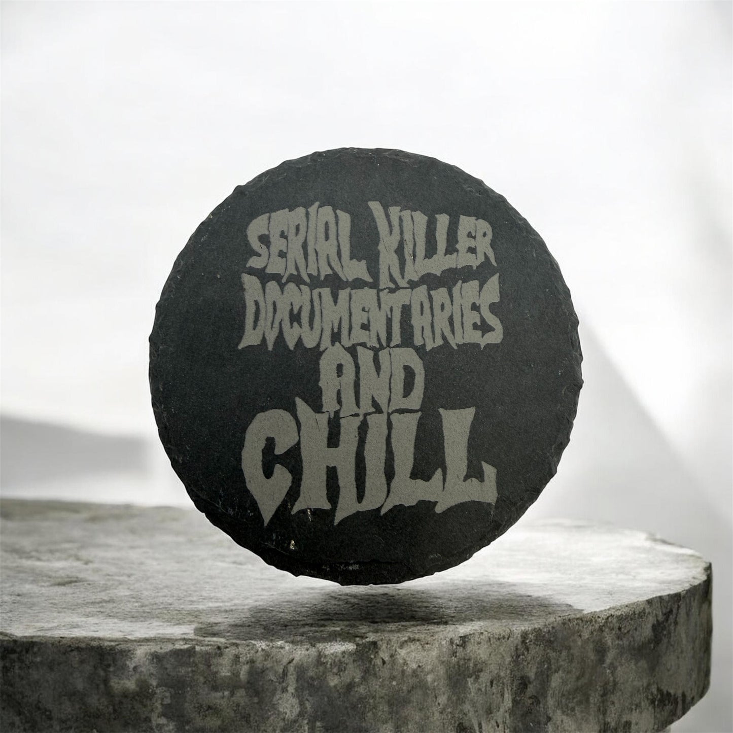 Serial Killer Documentaries and Chill Slate Coaster-Laser Engraved Rough Edge Stone Coaster | Horror Movie Inspired Gift | Rustic Drink Coaster